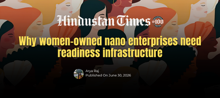 Why women-owned nano enterprises need readiness infrastructure